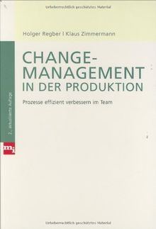 Change Management in der Produktion: Prozesse effizient verbessern im Team