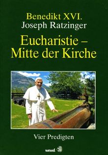 Eucharistie, Mitte der Kirche