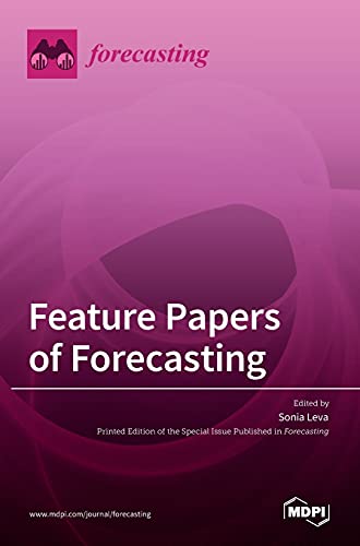 Feature Papers of Forecasting