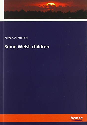 Some Welsh children