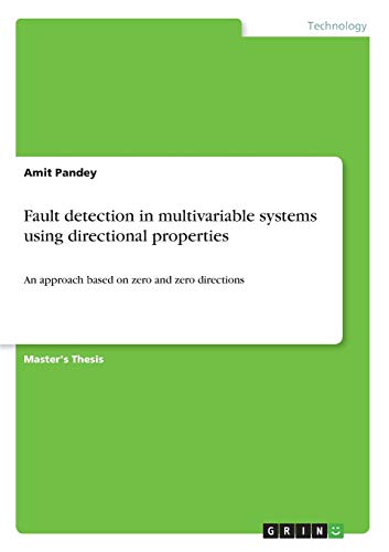Fault detection in multivariable systems using directional properties: An approach based on zero and zero directions