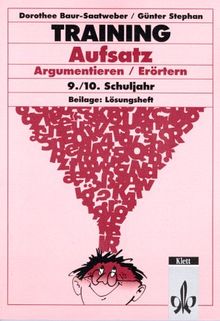 Training, Aufsatz, Argumentieren, Erörtern, 9./10. Schuljahr, neue Rechtschreibung
