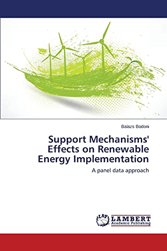 Support Mechanisms' Effects on Renewable Energy Implementation: A panel data approach