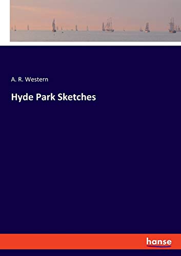 Hyde Park Sketches