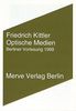 Optische Medien: Berliner Vorlesung 1999 (Internationaler Merve Diskurs)