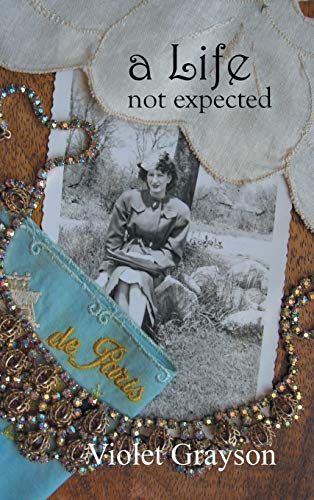 A Life Not Expected: but a journey worth taking