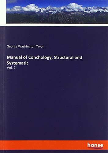 Manual of Conchology, Structural and Systematic: Vol. 2