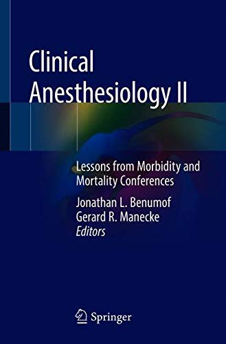 Clinical Anesthesiology II: Lessons from Morbidity and Mortality Conferences
