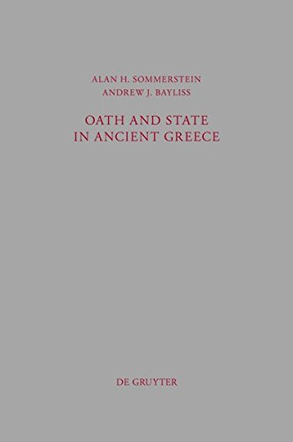 Oath and State in Ancient Greece (Beiträge zur Altertumskunde, Band 306)