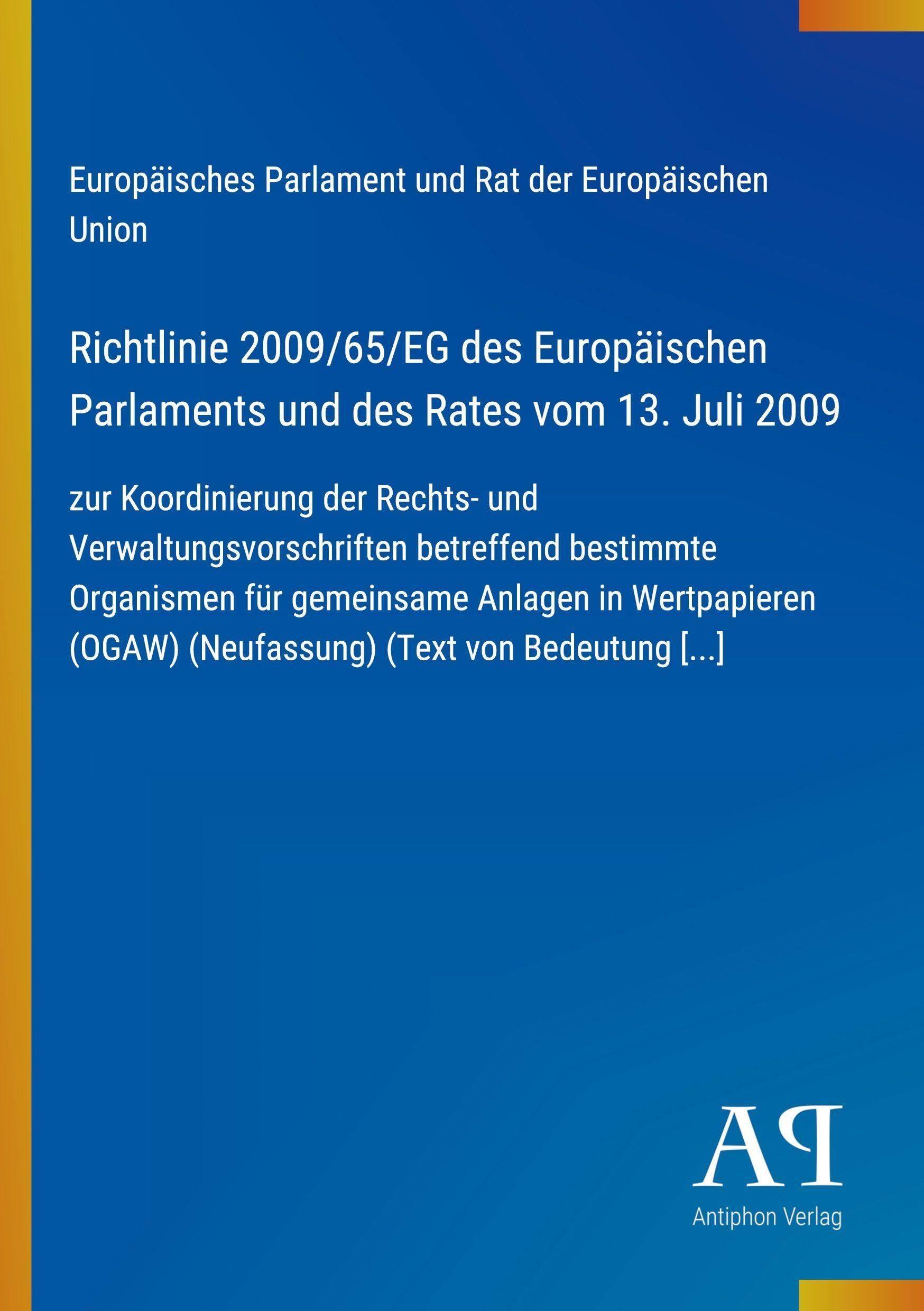 Richtlinie 2009/65/EG des Europäischen Parlaments und des Rates vom 13. Juli 2009