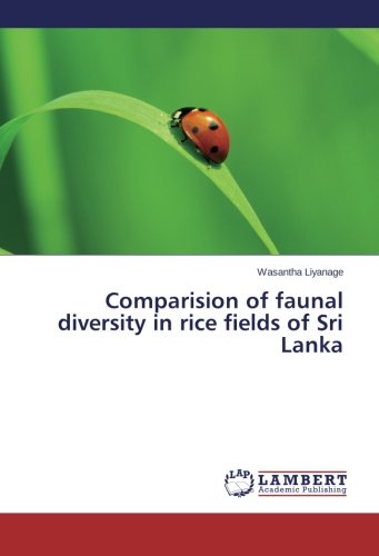 Comparision of faunal diversity in rice fields of Sri Lanka