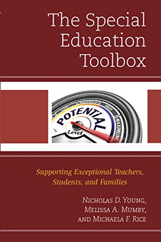 The Special Education Toolbox: Supporting Exceptional Teachers, Students, and Families