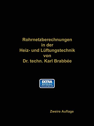 Rohrnetzberechnungen in der Heiz- und Lüftungstechnik auf einheitlicher Grundlage: Mit online files/update