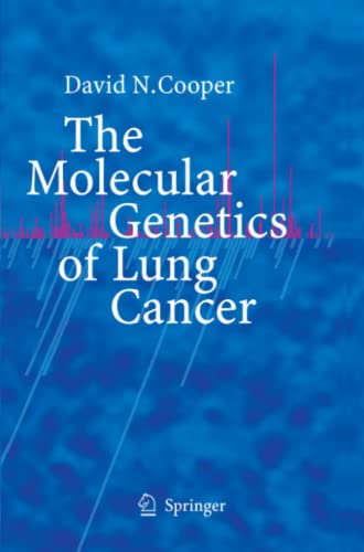 The Molecular Genetics of Lung Cancer