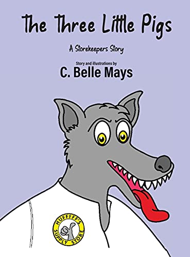 The Three Little Pigs: A Storekeeper's Story