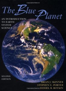 The Blue Planet: An Introduction to Earth System Science (Académique)