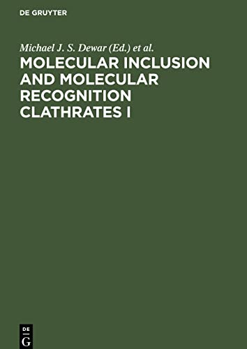 Molecular Inclusion and Molecular Recognition Clathrates I