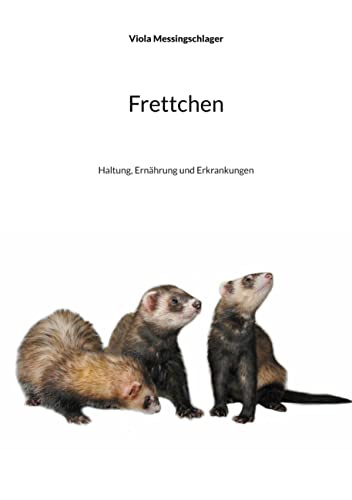 Frettchen: Haltung, Ernährung und Erkrankungen