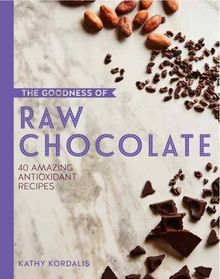 The Goodness of Raw Chocolate