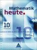 Mathematik heute - Ausgabe 2004: Mathematik heute - Ausgabe 2006 Realschule Rheinland-Pfalz: Schülerband 10