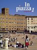 In piazza B / Unterrichtswerk für Italienisch in zwei Bänden (Sekundarstufe II): In piazza B / In piazza B Schülerband 1: Unterrichtswerk für Italienisch in zwei Bänden (Sekundarstufe II)