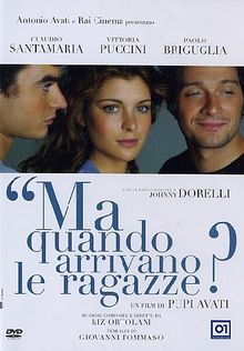 Ma quando arrivano le ragazze? [IT Import]