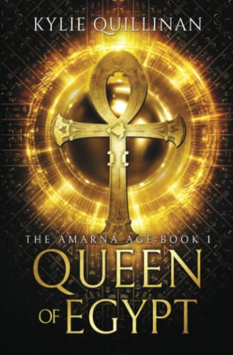 Queen of Egypt (The Amarna Age, Band 1)