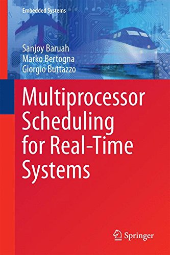 Multiprocessor Scheduling for Real-Time Systems (Embedded Systems)