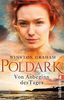 Poldark - Von Anbeginn des Tages: Roman (Poldark-Saga, Band 2)
