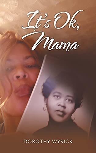 It's Ok, Mama