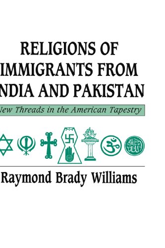 Religions of Immigrants from India and Pakistan: New Threads in the American Tapestry