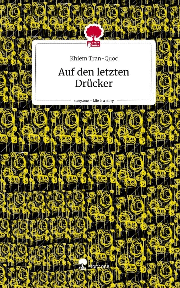 Auf den letzten Drücker. Life is a Story - story.one