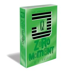 The Joshua Files 03. Zero Moment
