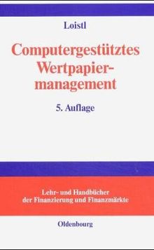 Computergestütztes Wertpapiermanagement von Otto Loistl | Buch | Zustand gut