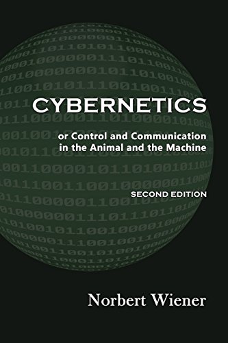 Norbert Wiener Cybernetics, Second Edition, Or Control And Communication In The Animal And The Machine