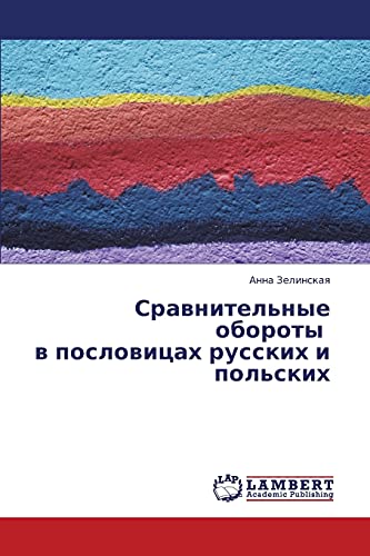 Sravnitel'nye oboroty v poslovitsakh russkikh i pol'skikh