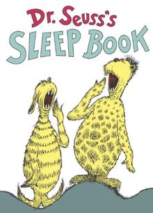 Dr. Seuss's Sleep Book: 50th Anniversary Edition (Classic Seuss)