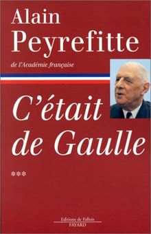 C'était de Gaulle. Vol. 3