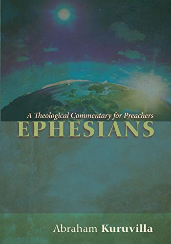 Ephesians: A Theological Commentary for Preachers
