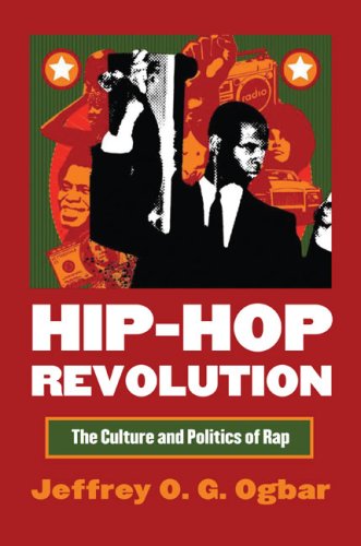 Ogbar, Jeffrey O. G. Hip-Hop Revolution, The Culture And Politics Of Rap (Culture America)