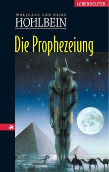 Die Prophezeiung: Eine phantastische Geschichte ( ab 12 J.)