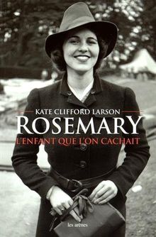 Rosemary : l'enfant que l'on cachait