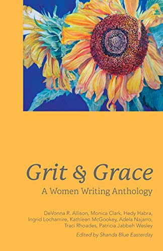 Grit and Grace: A Women Writing Anthology