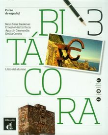 Bitacora 3 : curso de espanol, B1.1 : libro del alumno
