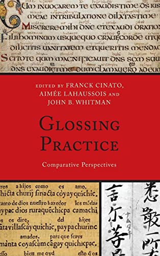 Glossing Practice: Comparative Perspectives