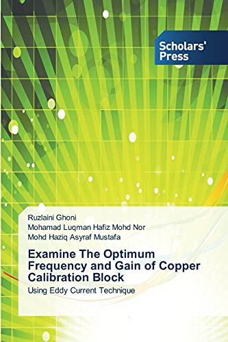 Examine The Optimum Frequency and Gain of Copper Calibration Block: Using Eddy Current Technique