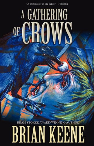 Brian Keene A Gathering Of Crows