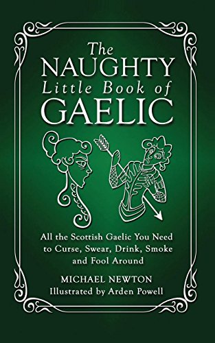 Michael Newton The Naughty Little Book Of Gaelic