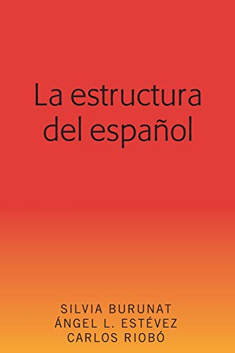 La estructura del español