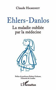 Ehlers-Danlos : la maladie oubliée par la médecine